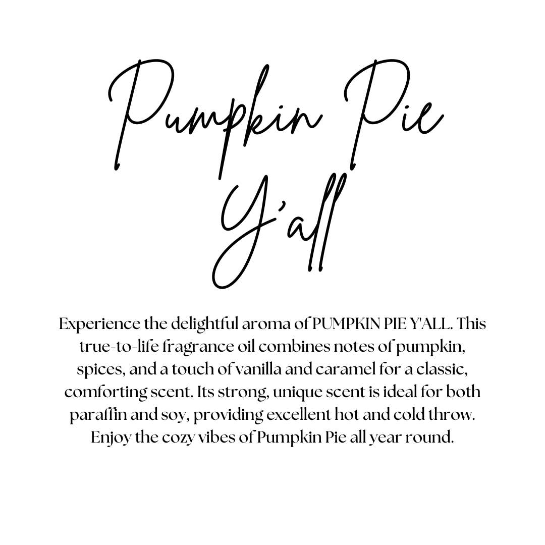 PUMPKIN PIE Y'ALL | WAX MELT | FALL