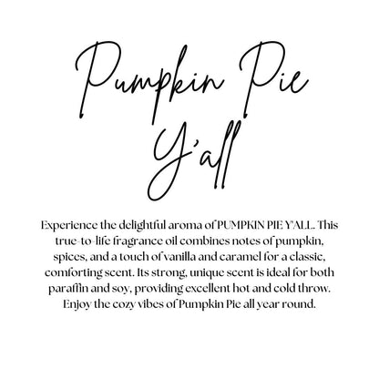 PUMPKIN PIE Y'ALL | WAX MELT | FALL